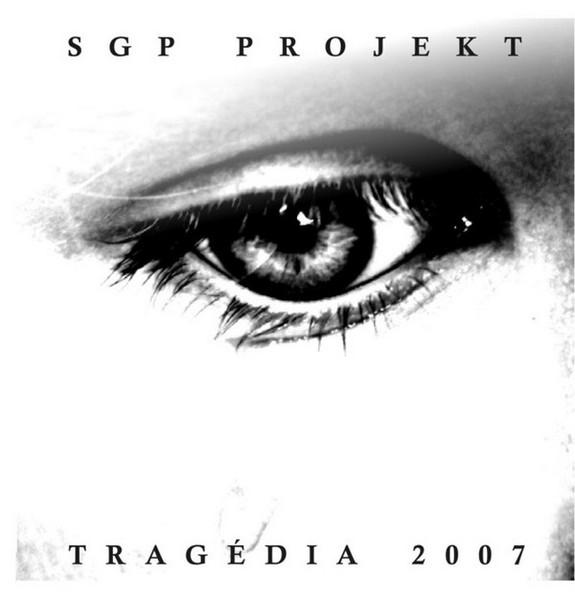 

CD SGP PROJEKT - Tragédia 2007 QK00022331 Not On Label 2007 Slovakia Rock Used