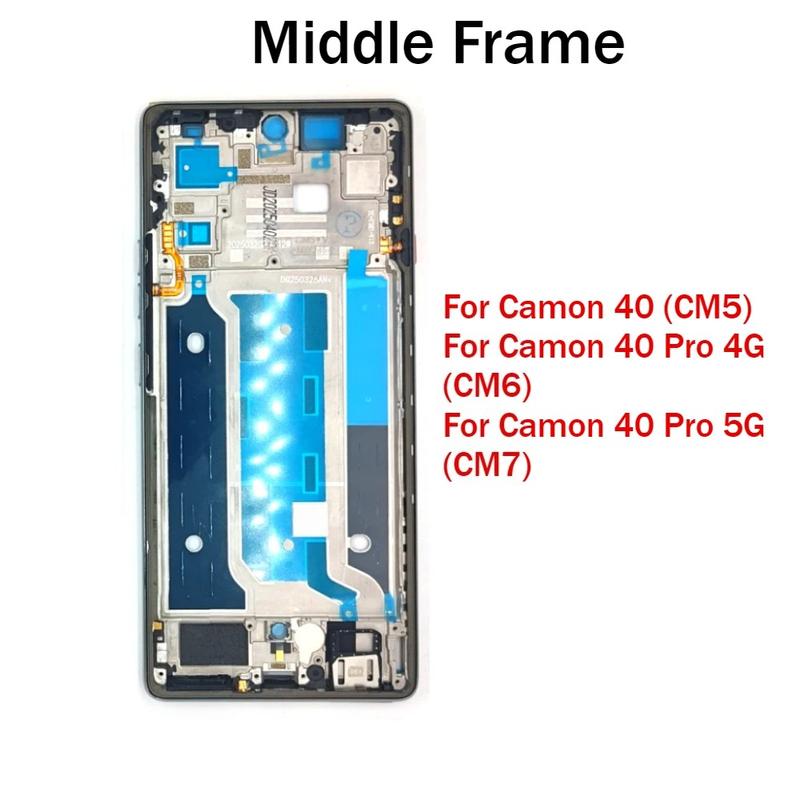 Middle Frame For Tecno Camon 40 CM5 Camon 40 Pro 4G CM6 5G CM7 LCD Front Frame Housing Bezel Repair Parts