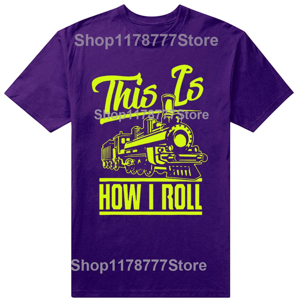Vtipné Takto to rozjíždím Strojvedoucí Milovníci železnice Trička Narozeninové dárky Letní tričko Grafické Streetwear Krátký rukáv