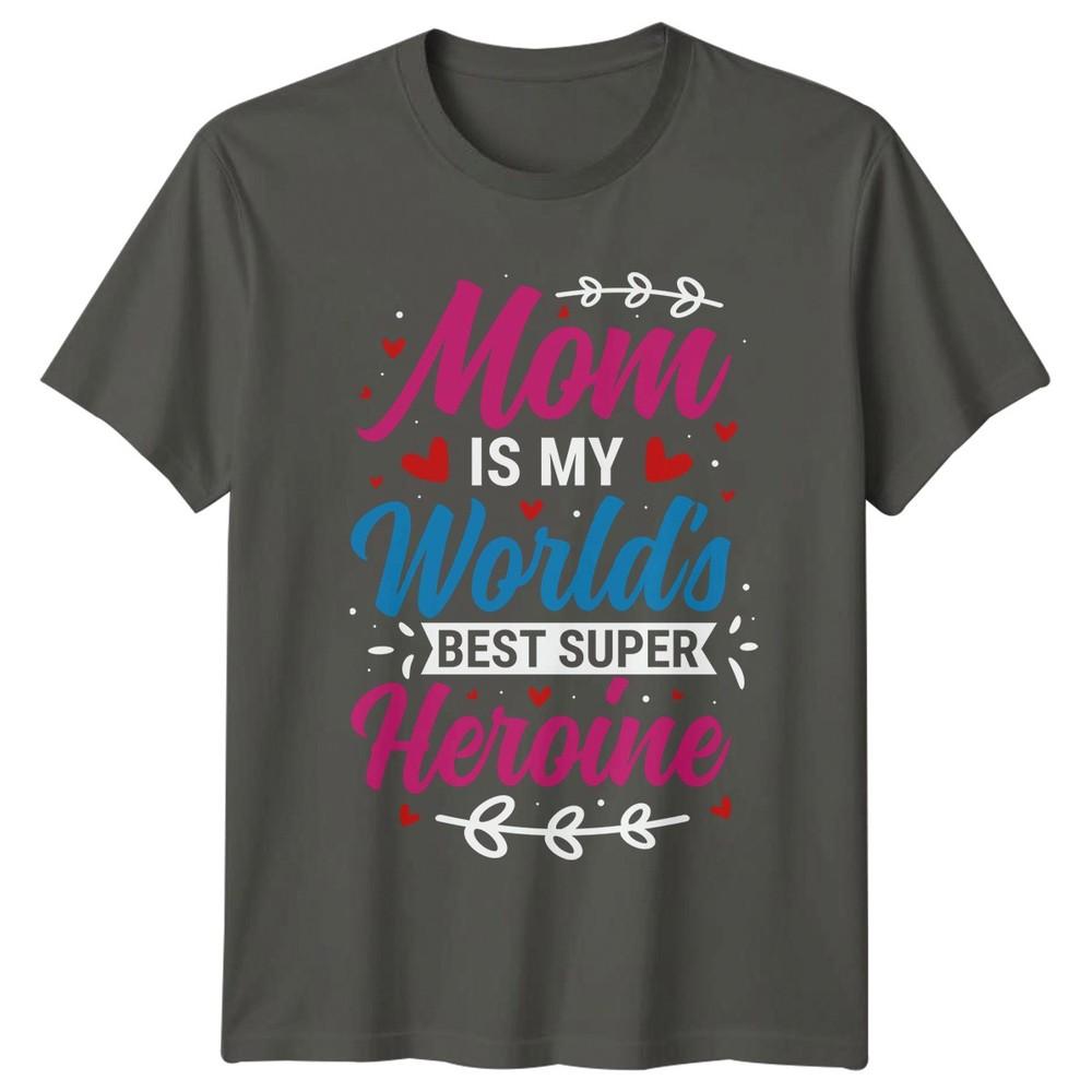 Mom Is My Worlds Best Unisexs TShirt Mom Appreciation Family Mothers Day Gift S