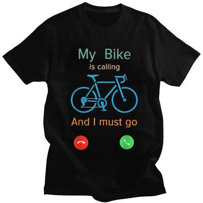 My Bike Is Calling And I Must Go Tshirts for Men Short Sleeves T Shirt Fashion Tshirt 100 Cotton Tees Birthday Gift