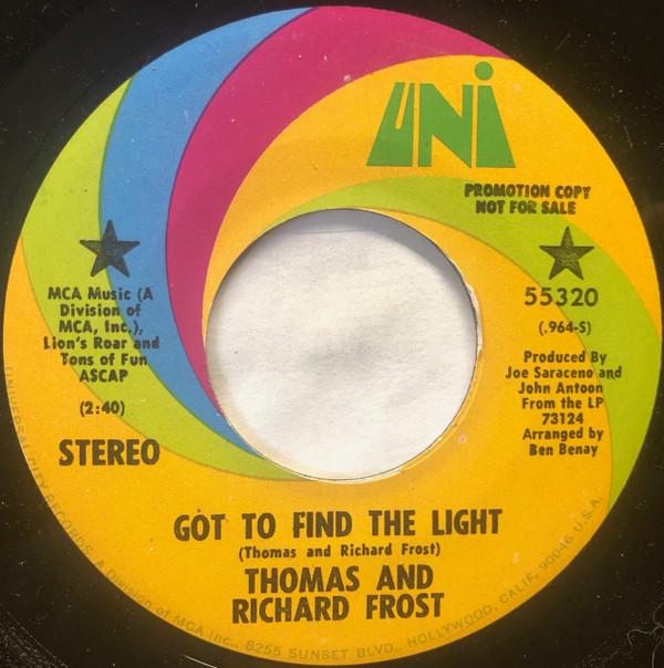

7inch Record THOMAS & RICHARD FROST - Got To Find The Light / St. Petersb 55320PROMO UNI Records US Rock Used