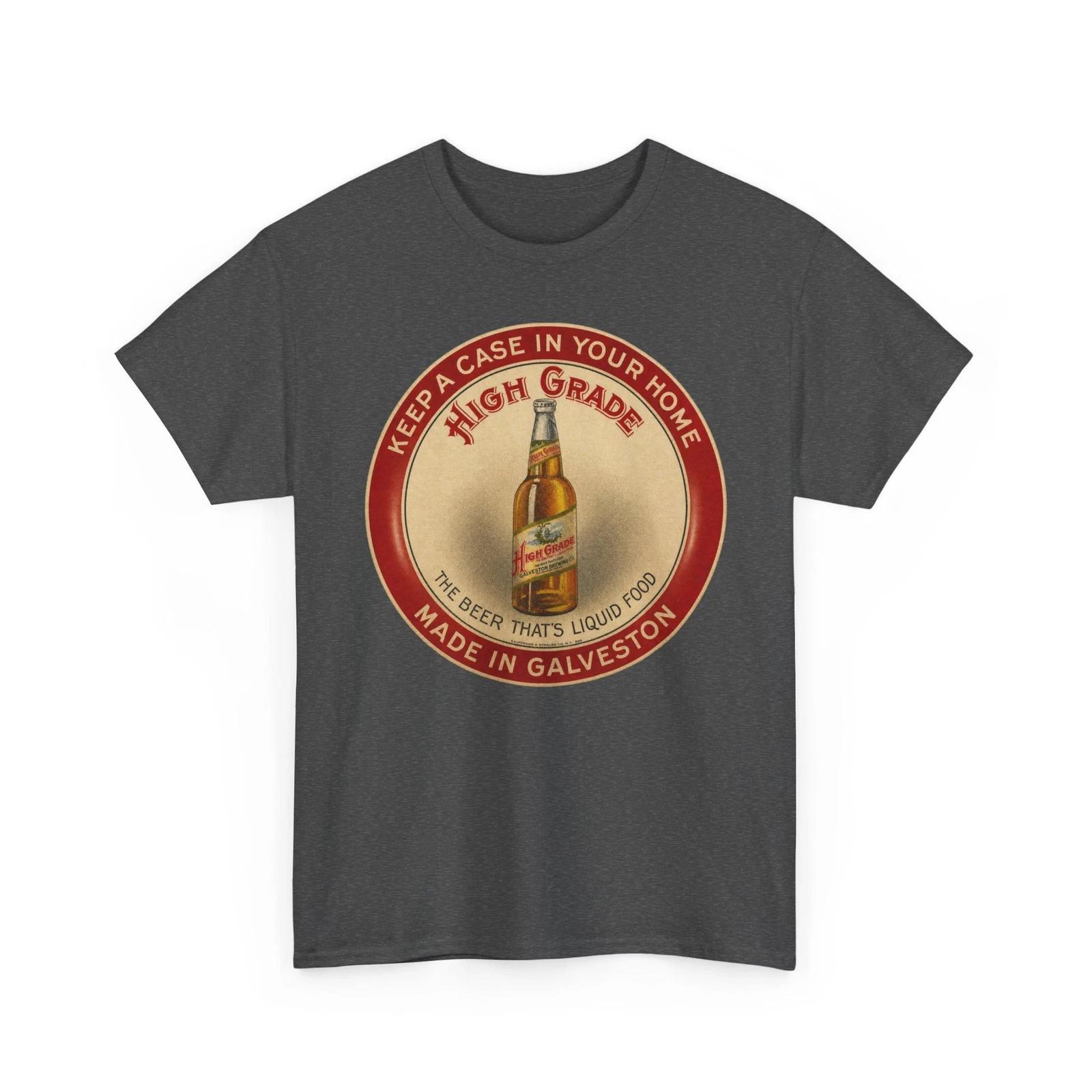 High Grade Galveston Brewing Co. Texas Pre-Prohibition Retro Breweriana T-Sirt S