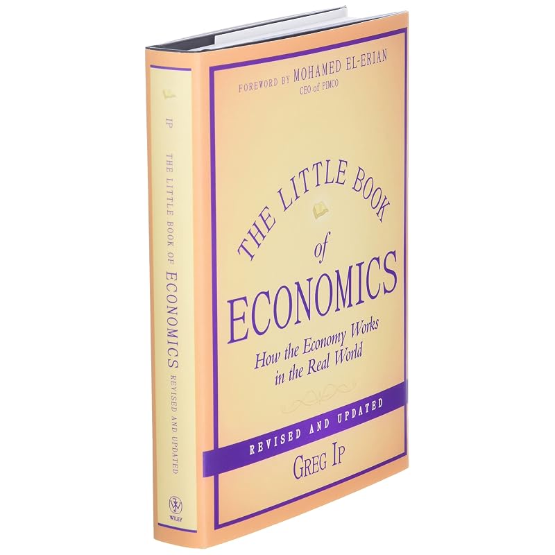 The Little Book of Economics: How the Economy Works in the Real World