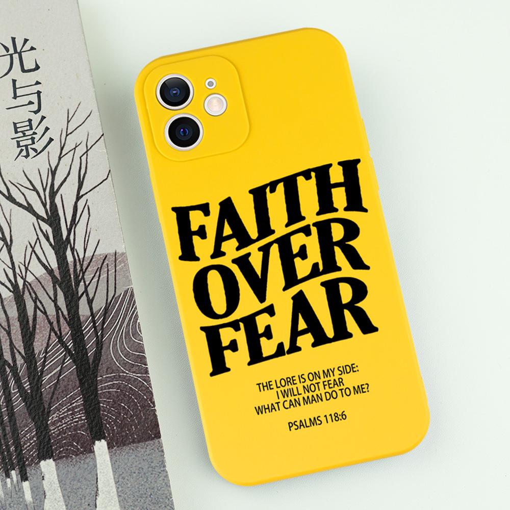 High Quality Faith Over Fear Comfortable To Hold Phone Case For iPhone 16 15 14 13 12 11 Pro Max Mini X XS XR SE 7 8 Plus Cover