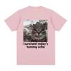 I Survived Today's Tummy Ache T-Shirt Funny Cat Meme Short Sleeve T Shirt Men Women Cotton Casual Oversized T Shirts Streetwear
