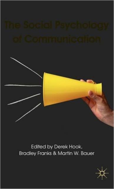 The The Social Psychology of Communication Book
