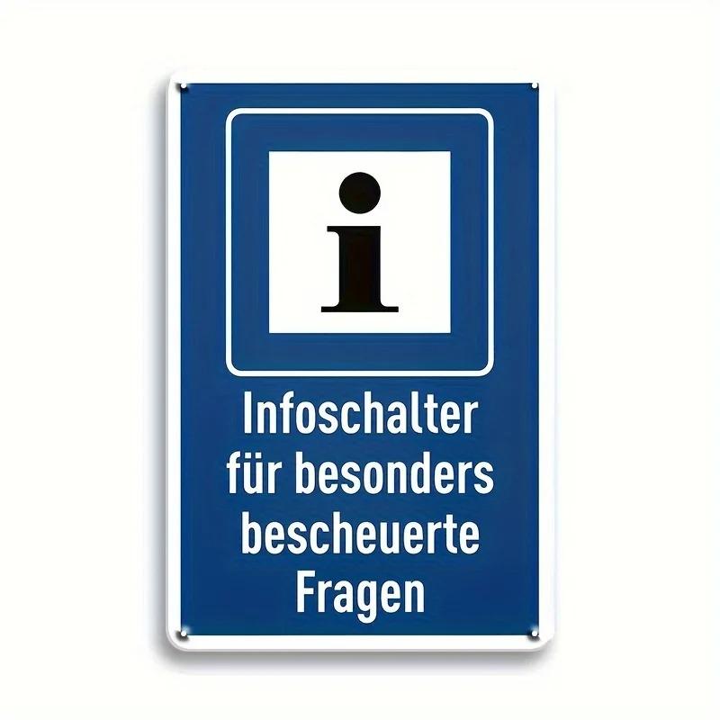 

pc Infoschalter bescheuerte Fragen German Metal Tin Sign x cm Funny Saying Wall Decor for Bar Coffee Pub G 20x30cm（7.8x11.8inch）