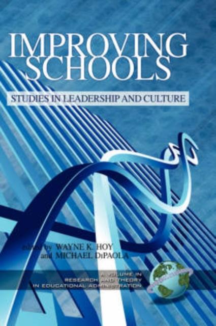 The Improving Schools : Studies In Leadership and Culture Book