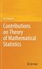 The Contributions On Theory of Mathematical Statistics Book