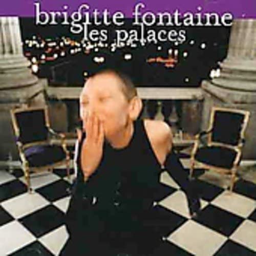 

CD BRIGITTE FONTAINE - Les Palaces 724384510626 Virgin 1997 Europe Jazz Used