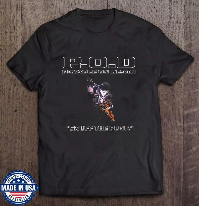 POD Payable On Death Band Snuff the Punk T Shirt Full Size S-5XL Unisex T-Shirt L