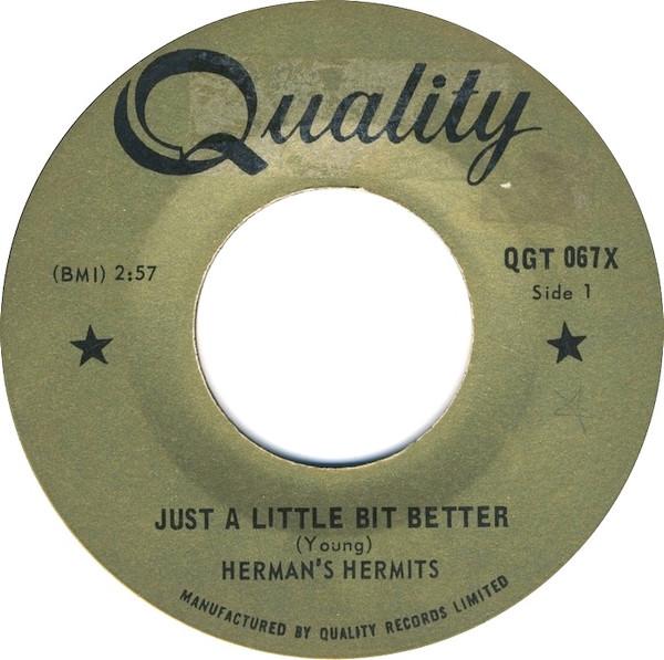 7inch Record HERMANS HERMITS Just A Little Bit Better QGT067X Quality Canada Pop Used
