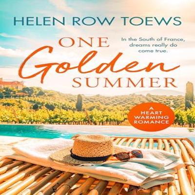 One Golden Summer by Helen Row Toews Paperback Book 9781036702854