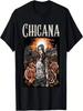 Chicana Style Lowrider Clothes  Mexican American Latina T-Shirt