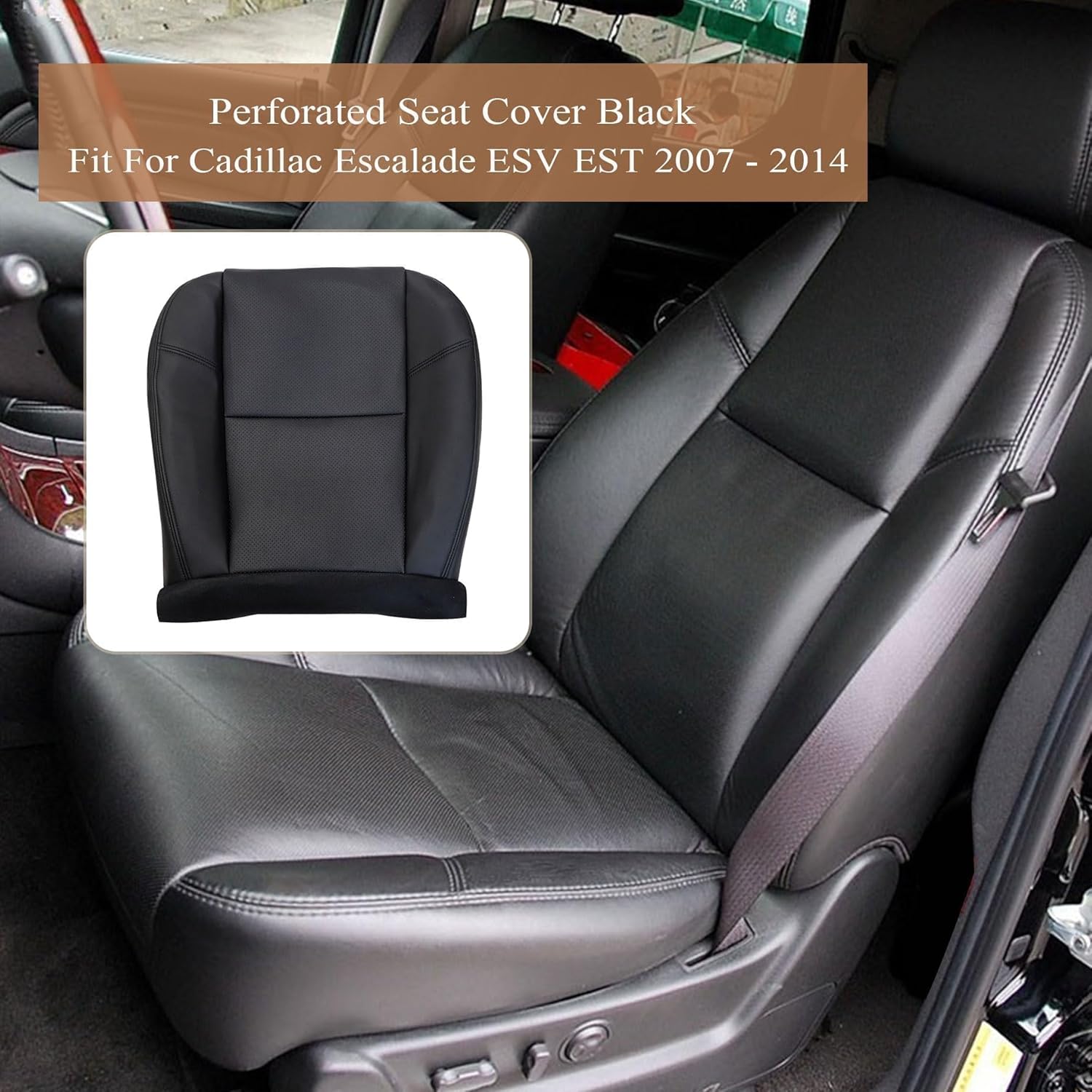 

Driver or Passenger Bottom Leather Seat Cover Perforated Black Compatible with Cadillac Escalade ESV EST 2007 2008 2009 2010 2011 2012 2013 2014