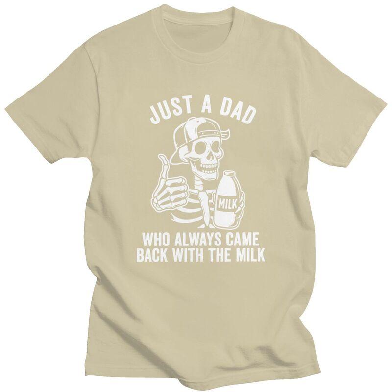 Custom Just A Dad Who Always Came Back With The Milk Skull T Shirts for Men Pure Cotton Tees Tshirt Tshirt Clothes