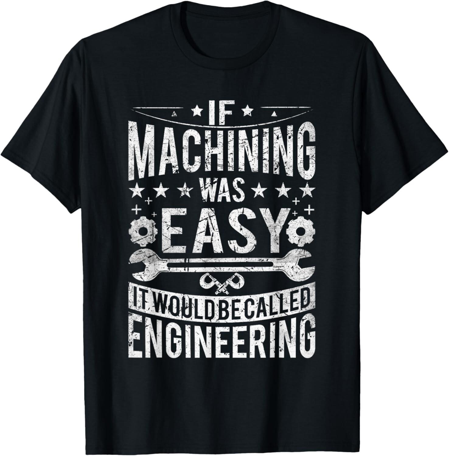 Machinist - Funny Joke Humor CNC Machinist Tee Gift Unisex T-Shirt M
