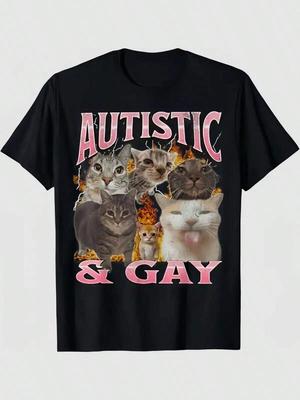 Unisex's Autistic & Gay Pride Humorous Cat Meme Graphic T-Shirt