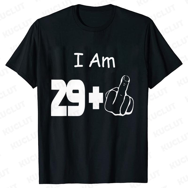 30 Ans 30th Years Birthday Top Women Funny I Am 29 Plus 1 Middle Finger T-shirts Female Funny Birthday Party Tee Ulzzang Clothes