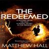 The Redeemed by Matthew Hall Paperback Book 9780330458382