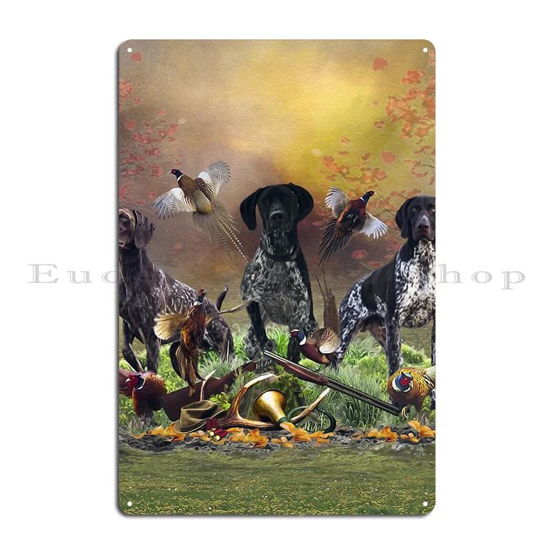 Hunting Pheasant with German Shorthaired Pointer Bird Hunting Season Ready To Hunt Metal Wall Plaque Print Tin Sign Poster