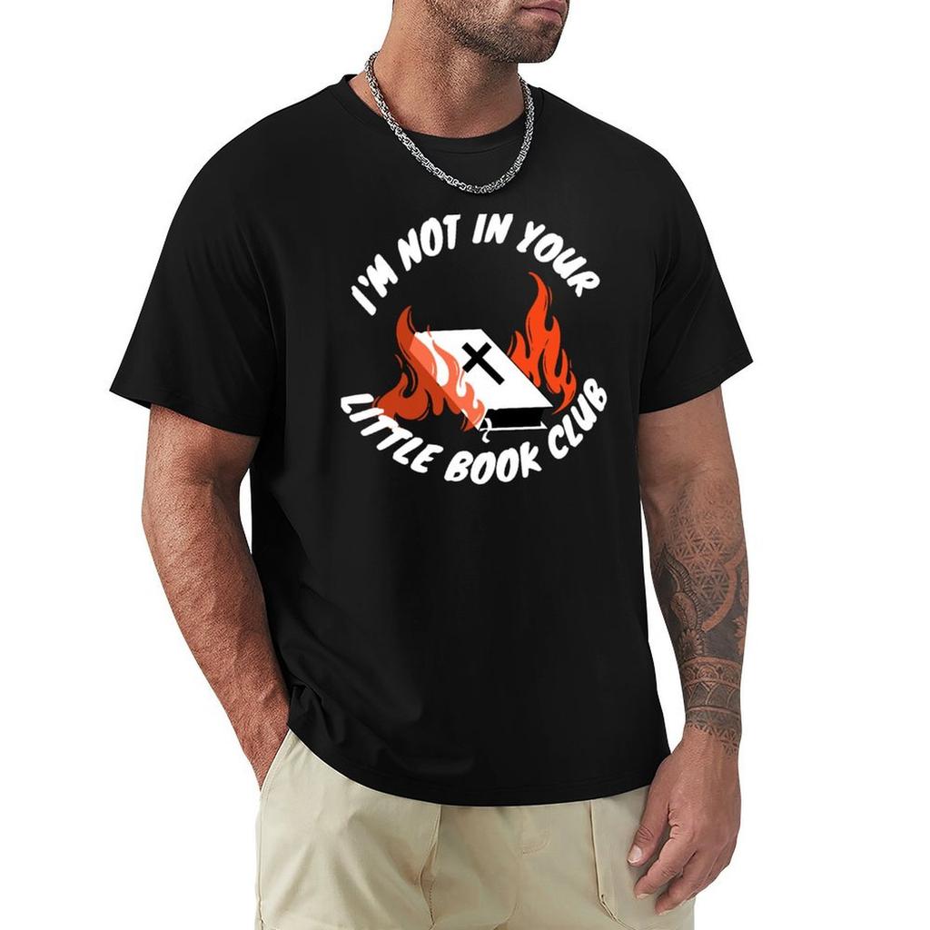 I’M Not In Your Little Book Club T-Shirt Blouse Oversizeds Men T Shirts