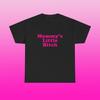 Mommy's Little Bitch Unisex Heavy Cotton Tee Italian Ironic Iconic Shirt Y2K New York City Little Italy Adult Parody Cute Top Funny Gift