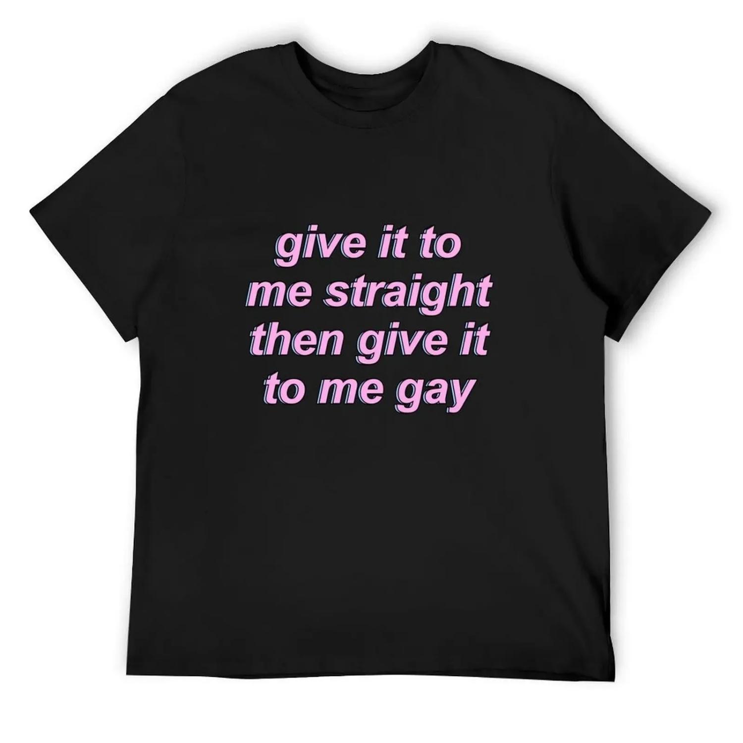 Game Grumps - Give It To Me Straight T-Shirt hippie clothes luxury t-shirt mens funny t shirts S