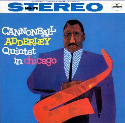 CD CANNONBALL ADDERLEY  Cannonball Adderley Quintet In Chic UCCU5032 Mercury 2003 Japan Jazz Used