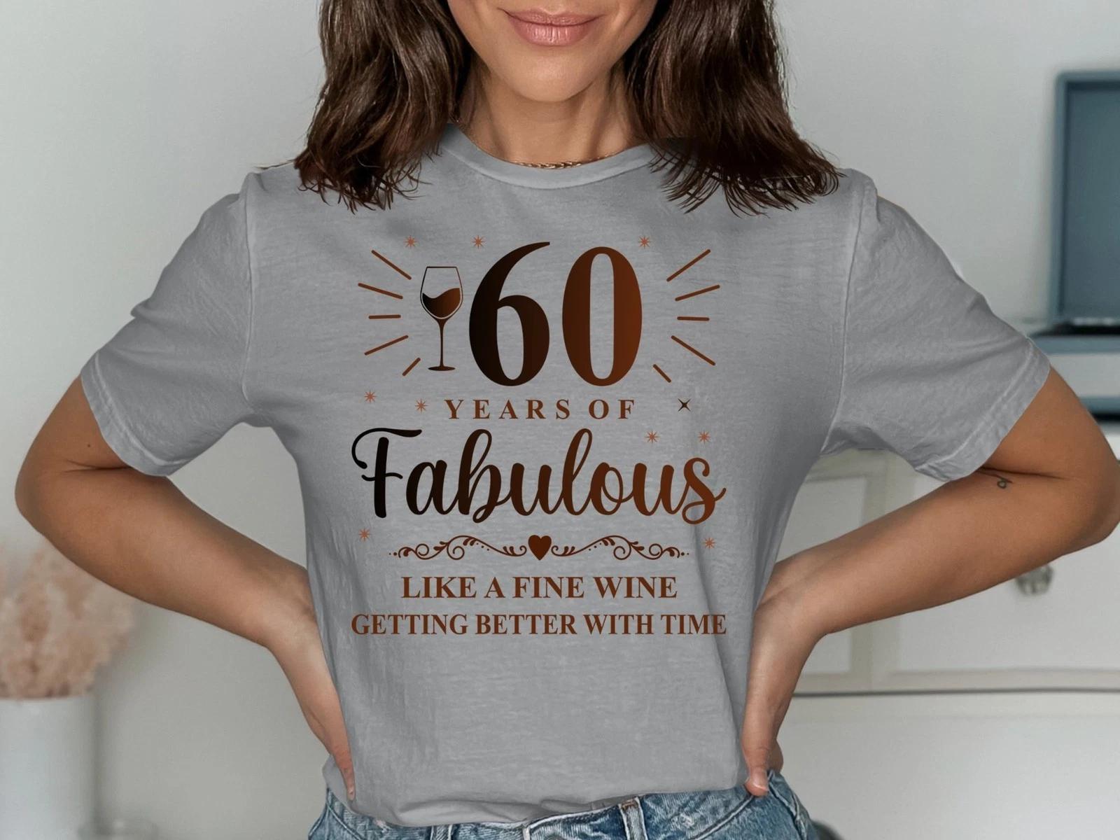 60 Years of Fabulous Birthday T-Shirt, Funny 60th Birthday Gift Tee, Celebration 3XL