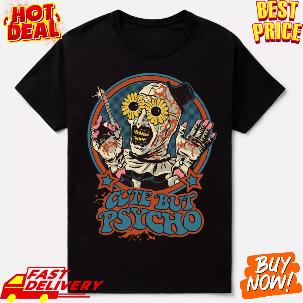 Terrifier Art The Clown Cute but Psycho T-Shirt 90s Horror Movie Fan Tee S-5XL Unisex T-Shirt XXL