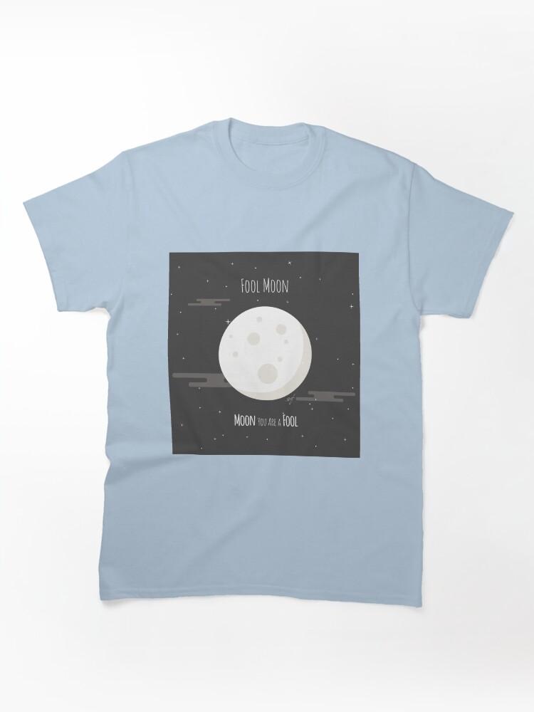 Fool Night Fool Moon Classic Unisex T-Shirt