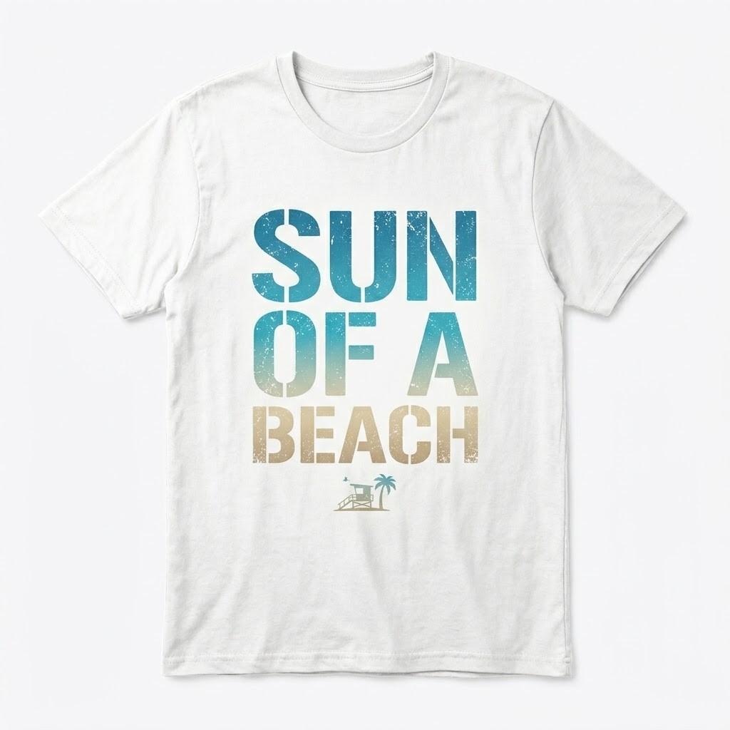 Sun of a Beach T-Shirt Funny Summer Vacation Tee Beach Life Graphic Shirt Unisex T-Shirt S