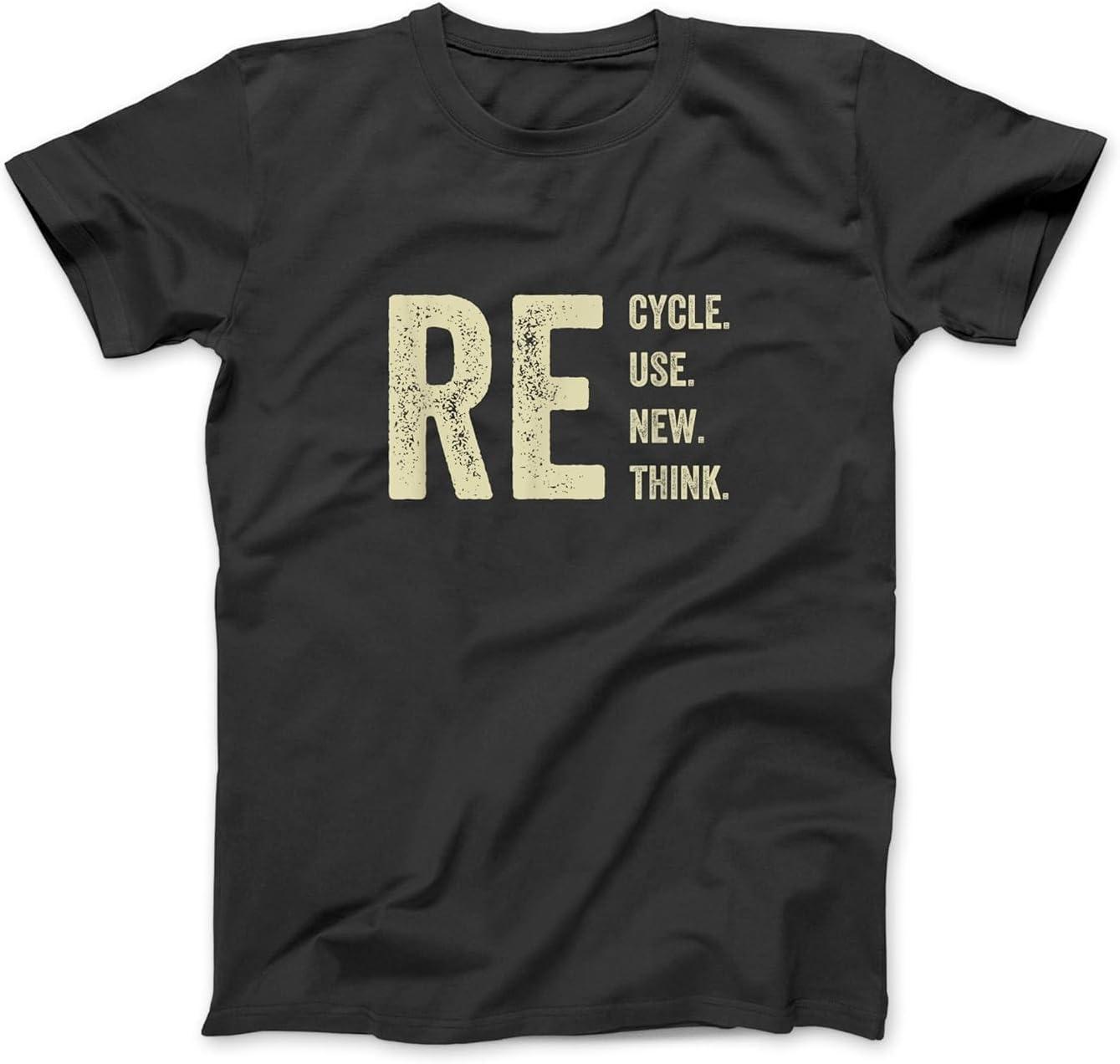 Recycle Reuse Renew Rethink Crisis Environmental Activism T-Shirt WTE Men Women Longsleeve Tank Top Hoodie Black XXXXXL