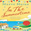 In the Summertime by Maeve Haran Paperback Book 9781529035216