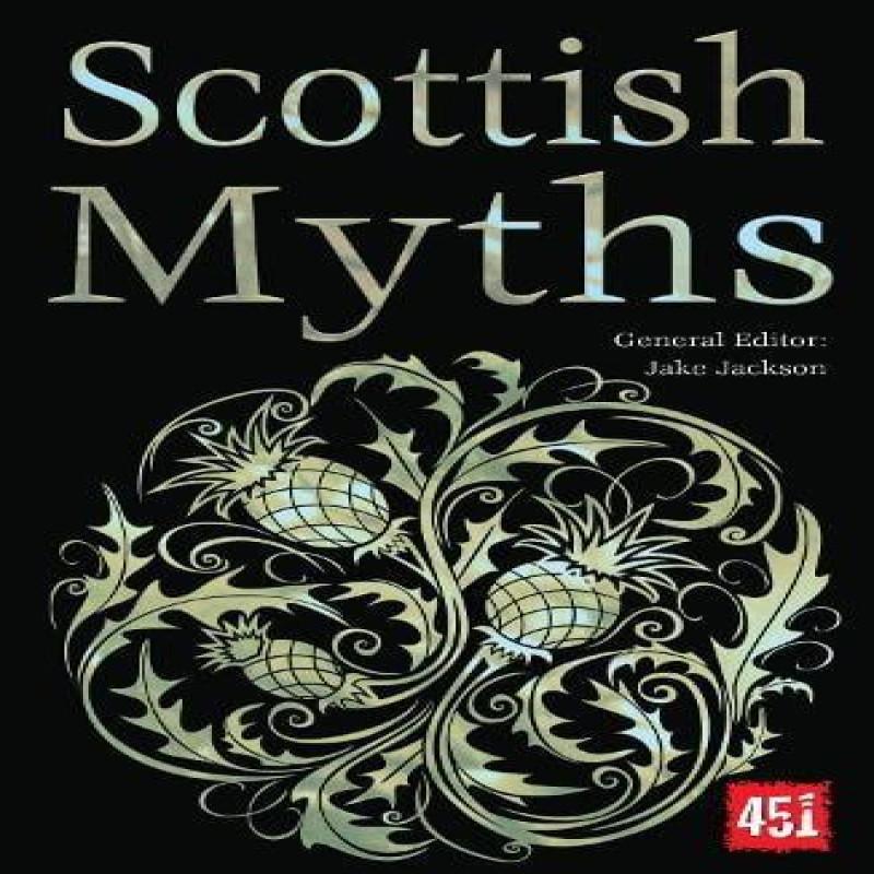 Scottish Myths Paperback Book 9781839641701