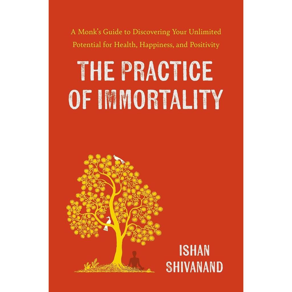 The Practice of Immortality Paperback By Ishan Shivanand UKN1698