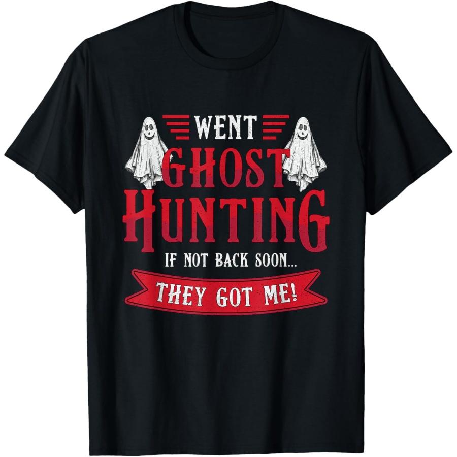 Went Ghost Hunting Paranormal Professional Ghost Hunter T-Shirt S чёрный