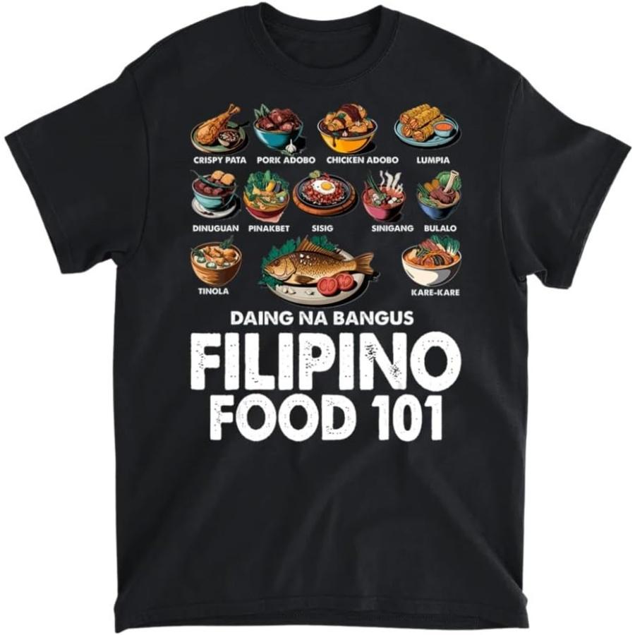 Filipino Food 101 Popular Pinoy Food Funny Cool Filipino T-Shirt, Tank Top, Long Sleeve Shirt, Sweatshirt, Hoodie Men Women Kids Made in Canada