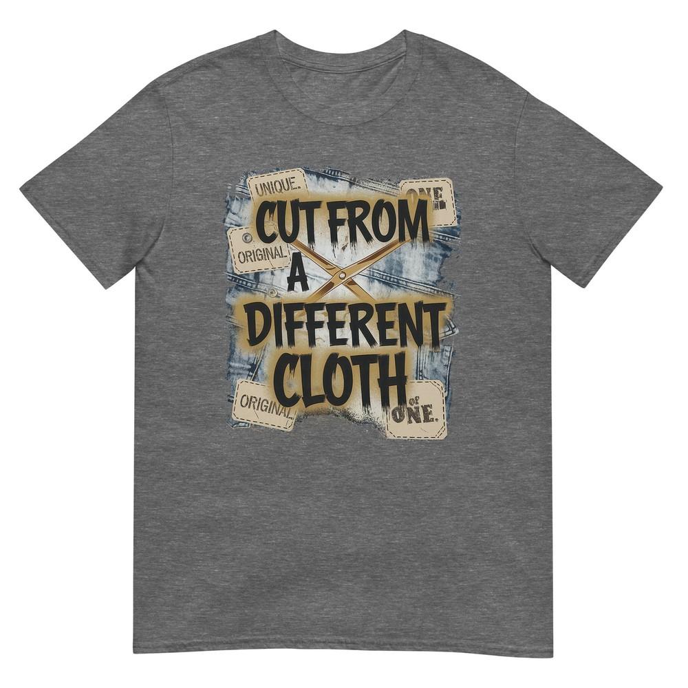 Cut From A Different Cloth Tshirt Unisex Unisex Urban Hip Hop TShirt
