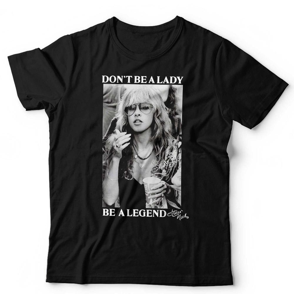 Stevie Nicks T-Shirt Sei Keine Dame Sei Eine Legende Unisex Tee Retro Grafik