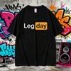 2025 Summer Funny Creativity Design Leg Day Fitness Workout Gym Graphic Men Women 100 Pure Cotton Tshirt Male Harajuku Tshirt