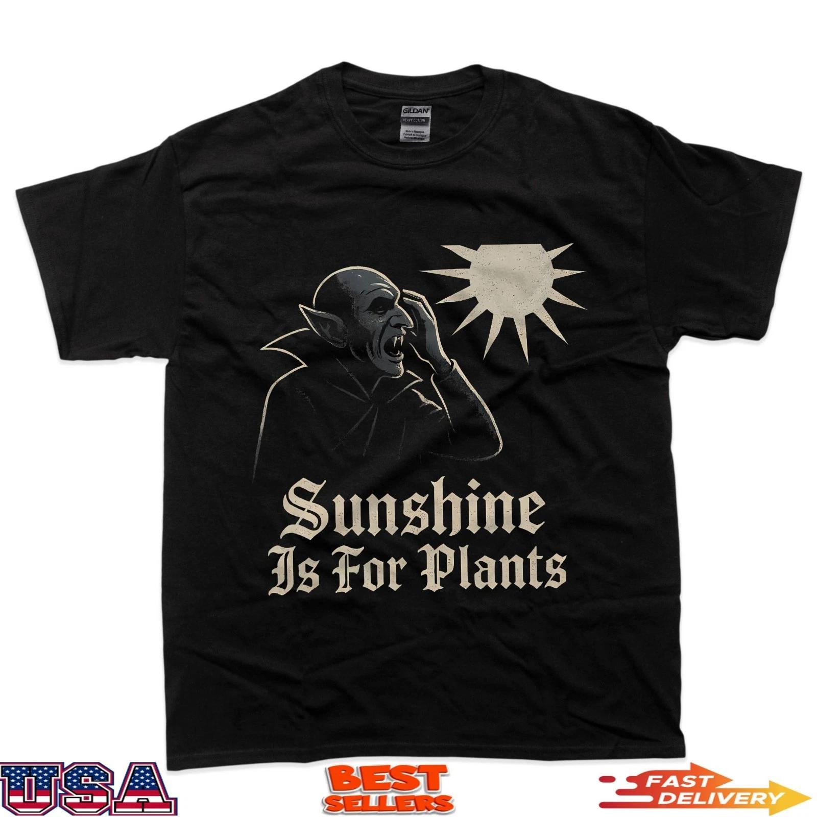 

Sunlight Is For Plants Vampire Sunshine Outdoor Humor 100% Cotton T-shirt Mens Tees Top M