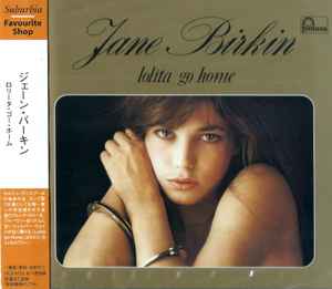 

CD JANE BIRKIN Lolita Go Home UICY6753 Universal Music 2007 Japan ObiRock Used