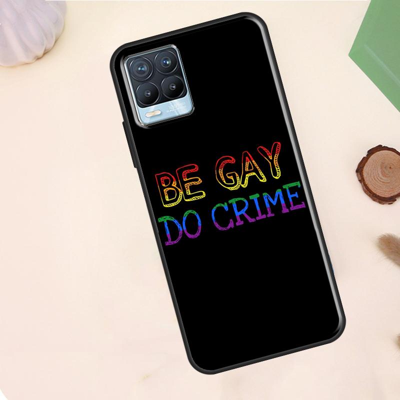 Gay Lesbian LGBT Rainbow Pride Case For Realme C55 C53 C33 C63 C61 C51 C65 C67 C71 C75 11 12 13 14 15 Pro Plus GT6 GT7 Pro