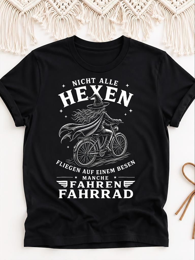 With Gerunisex Text Not All Witches Fly On a Broomstick Unisex They Drive Overseas Printing Y2k Unisex All T-Shirt