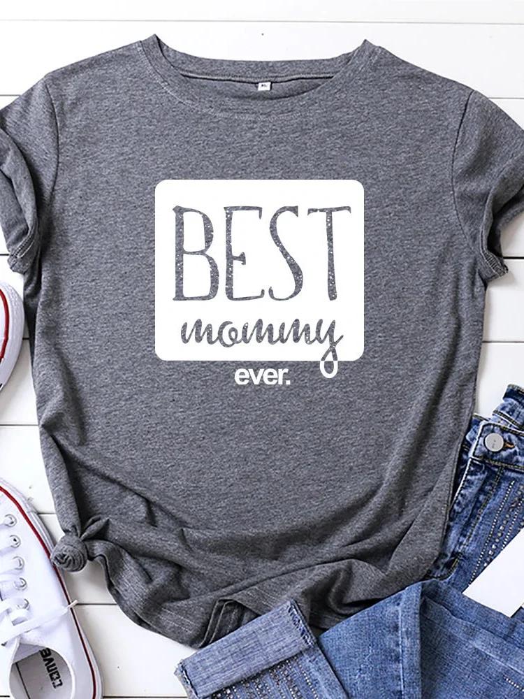BEST Mommy Ever Letter Print Women T Shirt Short Sleeve O Neck Loose Women Tshirt Ladies Tee Shirt Tops Camisetas Mujer