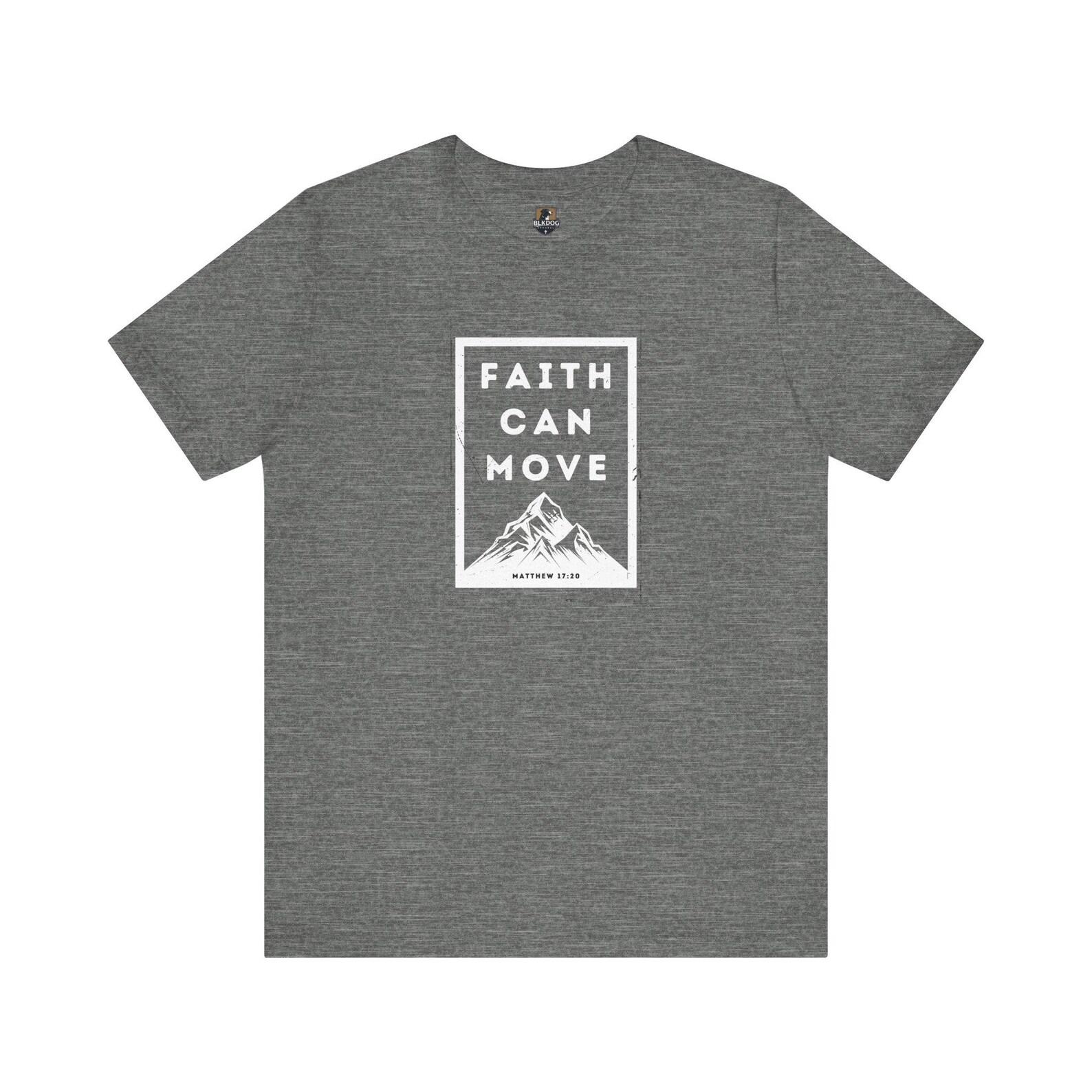 Faith Can Move Mountains T-Shirt, Christian Shirt, Inspirational Tee, Religious Gift, Unisex Graphic Top L