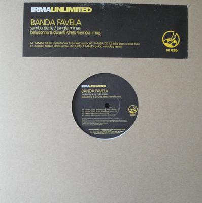 12inch Schallplatte BANDA FAVELA - Samba De Ile / Jungle Minas IU020 Irma Unlimited 2002 US Dance & Electronica Gebraucht
